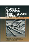 Capacity Planning and Performance Modeling