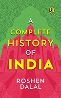 Complete History of India, One Stop Introduction to Indian History for Children