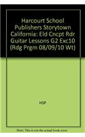 Harcourt School Publishers Storytown: Eld Cncpt Rdr Guitar Lessons G2 Exc10