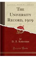 The University Record, 1919, Vol. 5 (Classic Reprint)
