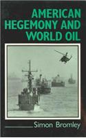 American Hegemony and World Oil