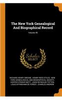 New York Genealogical And Biographical Record; Volume 49