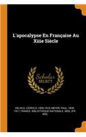 L'Apocalypse En Française Au Xiiie Siècle