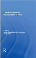 The North African Environment At Risk