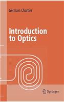 Introduction to Optics: (Advanced Texts in Physics)
