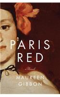 Paris Red - a Novel