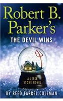 Robert B. Parker's the Devil Wins: (14 Jesse Stone Novel)