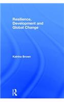 Resilience, Development and Global Change