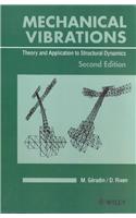 Mechanical Vibrations: Theory and Application to Structural Dynamics