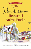 Don Freeman Treasury of Animal Stories: Featuring Cyrano the Crow, Flash the Dash and the Turtle and the Dove