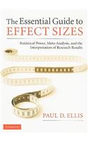 The Essential Guide to Effect Sizes