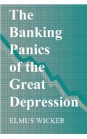The Banking Panics of the Great Depression
