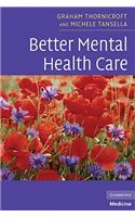 Better Mental Health Care