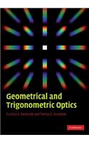 Geometrical and Trigonometric Optics