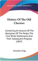 History Of The Old Cheraws