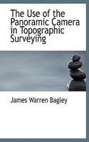 Use of the Panoramic Camera in Topographic Surveying