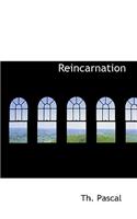 Reincarnation