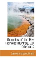 Memoirs of the REV. Nicholas Murray, D.D. (Kirwan.)