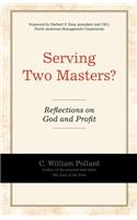 Serving Two Masters?