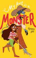 My Aunt Is a Monster: (A Graphic Novel)