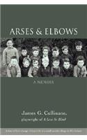 Arses & Elbows