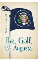 Ike, Golf, and Augusta