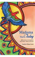 Manana Starts Today