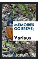 Memoirer og breve;