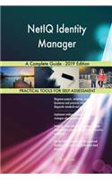 NetIQ Identity Manager A Complete Guide - 2019 Edition