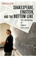 Shakespeare, Einstein, and the Bottom Line