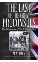 Last of the Great Proconsuls