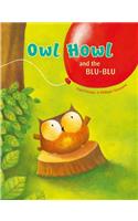 Owl Howl and the Blu-Blu