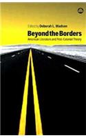 Beyond the Borders: American Literature and Post-Colonial Theory