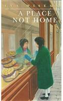 Place Not Home
