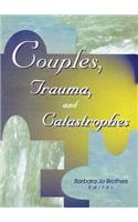 Couples, Trauma, and Catastrophes