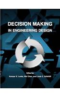 Decision Making in Engineering Design