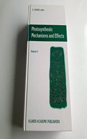 Photosynthesis: Mechanisms and Effects : Proceedings of the Xith International Congress on Photosynthesis, Budapest, Hungary, August 17-22, 1998: 005