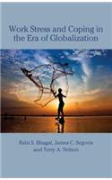 Work Stress and Coping in the Era of Globalization