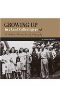 Growing Up in a Land Called Egypt: A Southern Illinois Family Biography(Shawnee Books)
