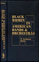 Black Women in American Bands and Orchestras