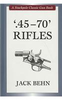 45-70 Rifles