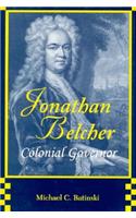 Jonathan Belcher, Colonial Governor