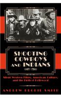 Shooting Cowboys and Indians