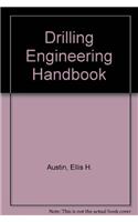 Drilling Engineering Handbook