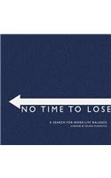 No Time To Lose