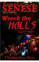 Wreck the Halls