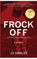 Frock Off