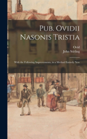 Pub. Ovidii Nasonis Tristia