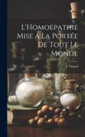 L'Homoepathie Mise a la Portée de Tout le Monde