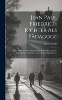 Jean Paul Friedrich Richter Als Pädagoge